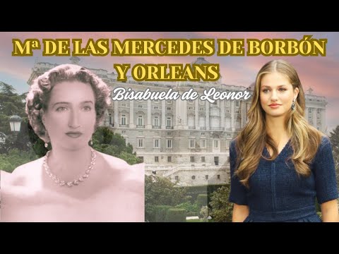 Maria de las Mercedes de Borbón y Orleans