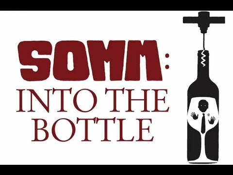Recommendation: Somm: Into the Bottle