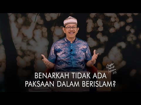 Cangkir Tasawuf Modern eps. 215 - BENARKAH TIDAK ADA PAKSAAN DALAM BERISLAM?