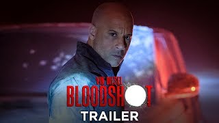 Bloodshot Film Trailer