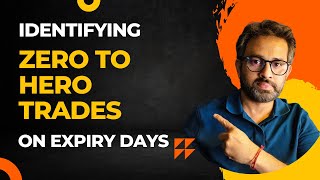 How to Identify Zero to Hero Trades on Expiry Days thumbnail