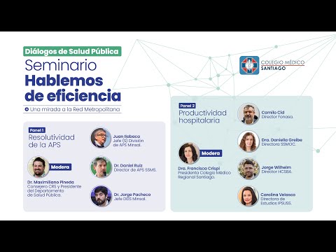 Seminario “Hablemos de eficiencia: una mirada a la Red Metropolitana” 🏥 Colegio Médico de Santiago