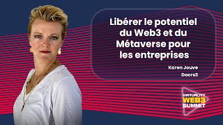 Libérer le potentiel du Web3 et du Métaverse pour les entreprises - Keynote Doors3