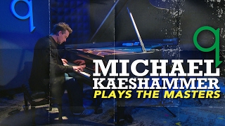 Michael Kaeshammer Plays the Masters