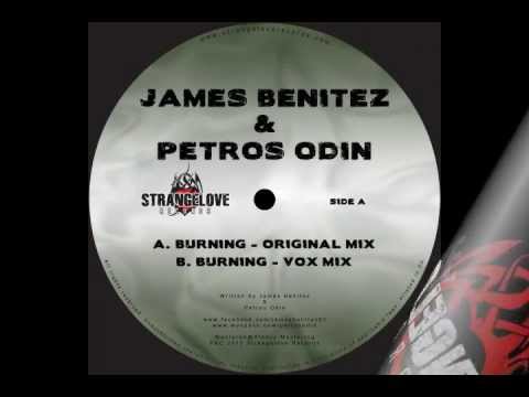 James Benitez & Petros Odin - Burning - Original Mix - [Strangelove Records]