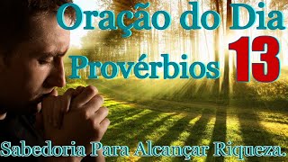 ORAO DO DIA-SABEDORIA PARA ALCANAR RIQUEZA.