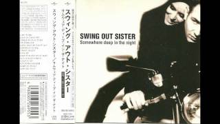 Swing Out Sister Now Listen To Me