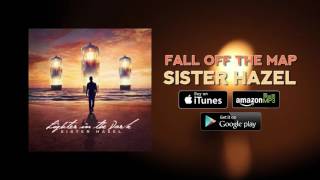 Sister Hazel - Fall Off The Map (Official Audio)