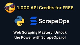 🚀 Boost Your Scraping Skills Free & Premium API Plans with ScrapeOps io  Python Web Scraping