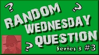 Random Wednesday Question S03 E03 - Movie Ideas?