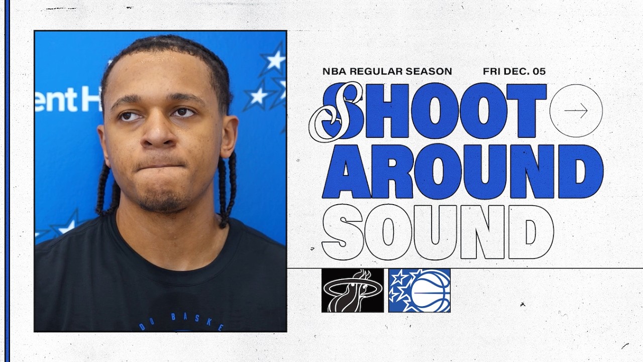 SHOOTAROUND SOUND: COACH MOSE AND PAOLO BANCHERO 12.05.25