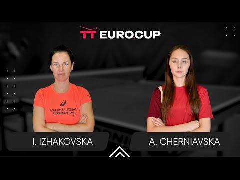 18:50 Inha Izhakovska - Alina Cherniavska 31.05.2025 TT Euro.Cup Women Ukraine Star. TABLE 3