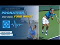 You Will NEVER Get PRONATION If You Keep Using Your Wrist