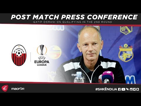 POST MATCH PRESS | Qatip Osmani on FC Daçia vs KF Shkëndija 0-4 (agg.0-7)