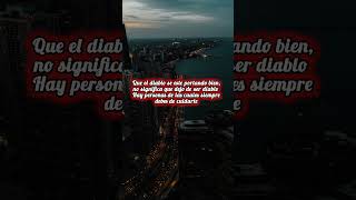 Cuando el diablo se porta bien.  #motivation #inspiration #frases #diablo #shorts