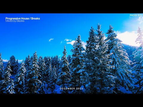 PROG 012 | Progressive House / Breaks - December 2025