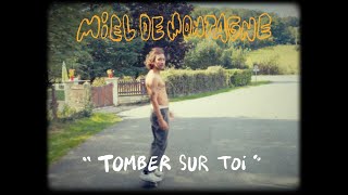 Tomber sur toi Music Video