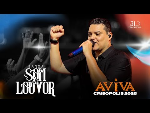 Som & Louvor | Aviva Crisópolis 3ªedição | 2025 #somelouvor