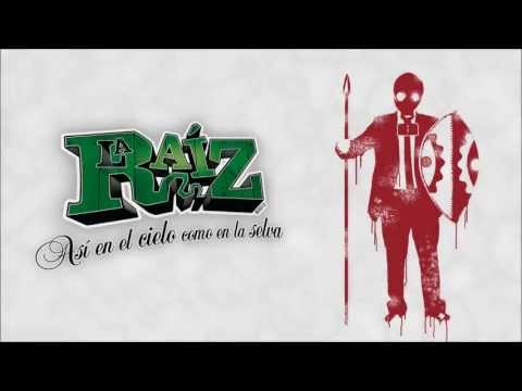 Suya Mi Guerra - La Raíz
