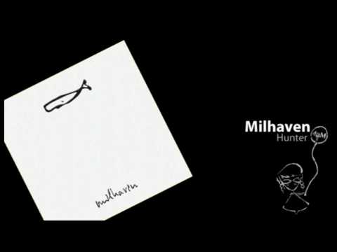 Milhaven - Hunter