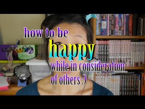 Episode 3: How to Be Happy...while in Consideration of Others