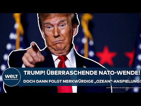 USA: Überraschende NATO-Wende von Donald Trump! Doch dann folgt eine merkwürdige "Ozean"-Anspielung