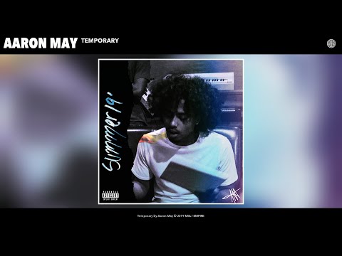 Aaron May - Temporary (Audio)
