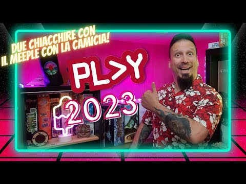 PLAY MODENA 2023 - Due chiacchiere con il Meeple con la Camicia