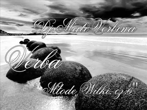 Dj.MatiVerbina - Verba - Młode Wilki. cz.6