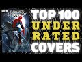 Top 100 UNDERRATED Comic Covers