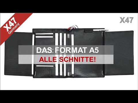 X47 - Ein kurzer Überblick: Alle Schnitte im Format A5 (X47-049)