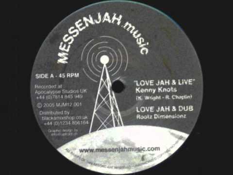 Love Jah & Live-Kenny Knots__Love Jah & Dub-Roots Dimensionz (Messenjah Music)