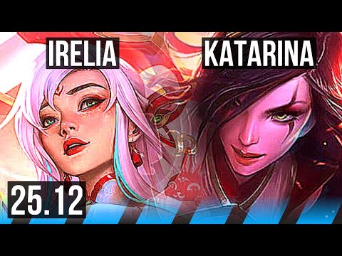 IRELIA vs KATARINA (MID) | EUW Master | 25.12