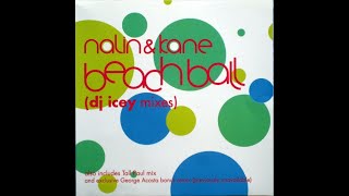 Nalin & Kane - Beachball (DJ Icey's ''The Sea'' Mix)