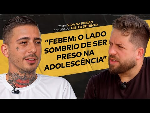 O QUE NINGUÉM TE CONTA SOBRE A VIDA NA FEBEM FT. EX PRESIDIÁRIO GIBI | #ACHISMOS PODCAST #345