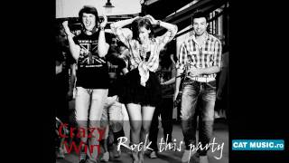 Crazy Win - Rock This Party (Official Single)