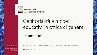 Davide Cino - Genitorialità e modelli educativi in ottica di genere