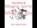 Idlewild - No emotion (with Lyrics)
