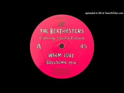 The Beatmasters (Featuring. Claudia Fontaine) - Warm Love (Soulsonic Mix)(Rhythm King 1989)