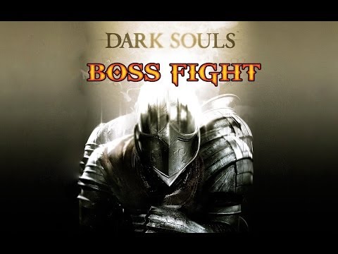 Dark Souls Boss Fight