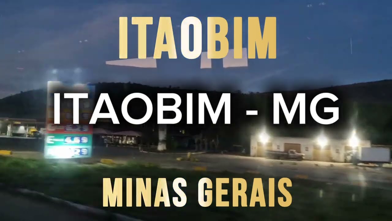ITAOBIM - MG | Cidades do Mundo | Minas Gerais 