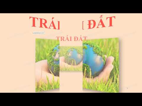 Soạn bài Trái Đất SGK Ngữ văn 6 tập 2 Kết nối tri thức với cuộc sống chi tiết | Soạn văn 6 - KNTT chi tiết