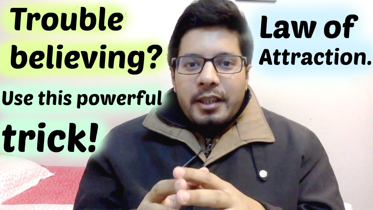 Powerful Law of Attraction Technique - Use This When You Are Unable To Believe