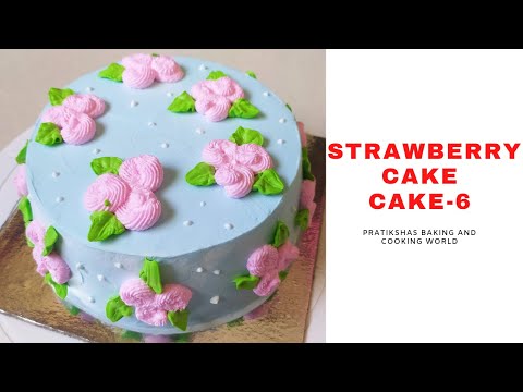 Strawberry cake | cake 6 | strawberry cake design by pratiksha's baking and cooking world |