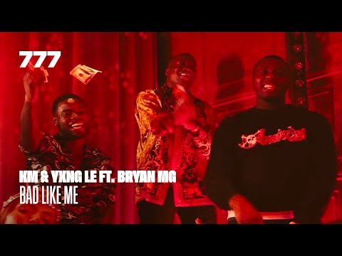 KM & YXNG LE ft. Bryan Mg – Bad Like Me (prod. Vanno & Djuwney)
