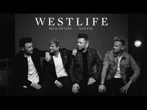 Westlife - Hello My Love (Acoustic)