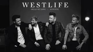 Westlife - Hello My Love (Acoustic)