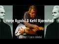 Terje Rypdal & Ketil Bjørnstad - Live in Istanbul