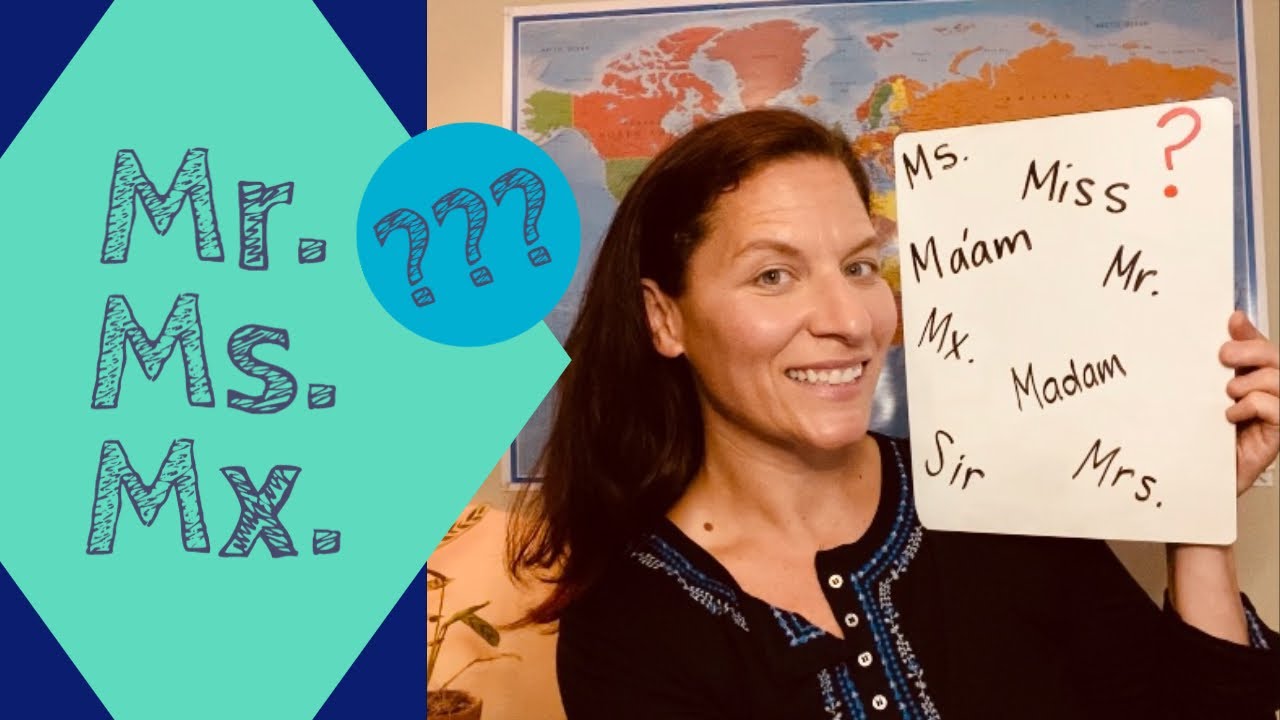 Ms. or Mrs. or Mx. or Miss or Mr. ?