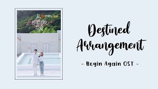 Download lagu IND-ENG-PINYIN | Destined Arrangement 命定的安排 - Begin Again 从结婚开始恋爱 OST | Terjemahan Indonesia mp3 Download lagu IND-ENG-PINYIN | Destined Arrangement 命定的安排 - Begin Again 从结婚开始恋爱 OST | Terjemahan Indonesia mp3